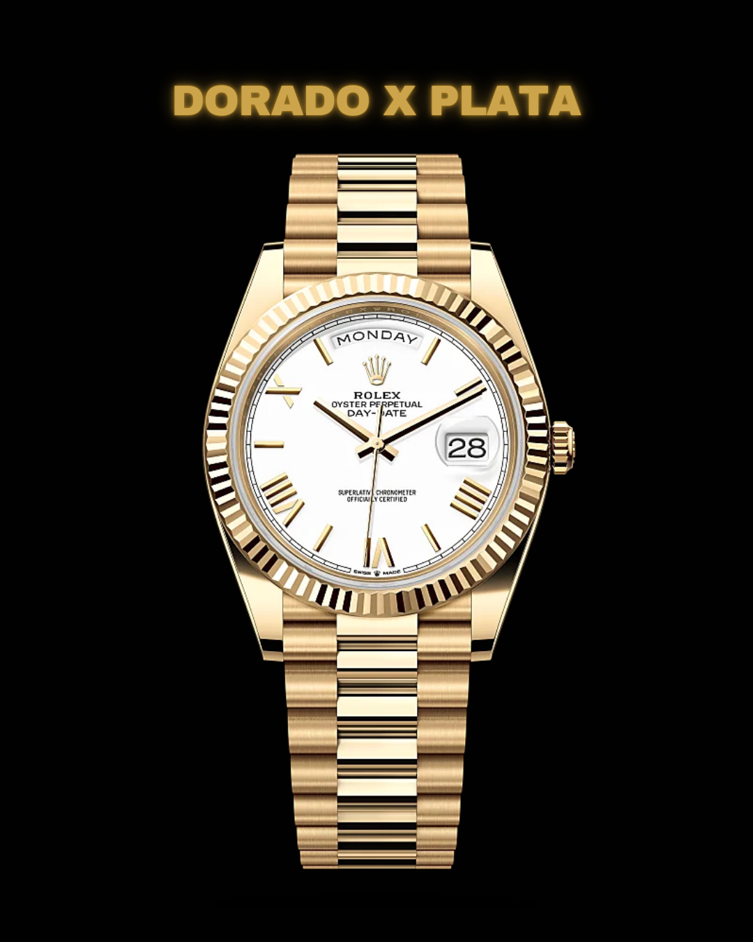 Rolex Day-Date™️ | Poder, Lujo y Autoridad Absoluta